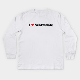 I Love Scottsdale Kids Long Sleeve T-Shirt